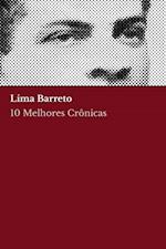 10 melhores crônicas - Lima Barreto