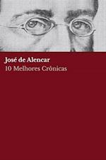 10 melhores crônicas - José de Alencar