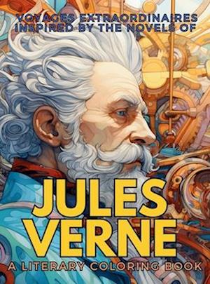 Voyages Extraordinaires Inspired by the Novels of Jules Verne: 10 novels made into a single Coloring Book