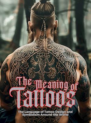 The Meaning of Tattoos