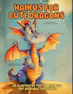 Haikus for Cute Dragons