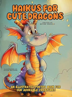 Haikus for Cute Dragons