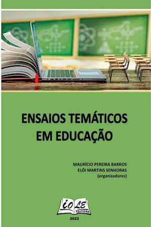 Ensaios Temáticos Em Educação