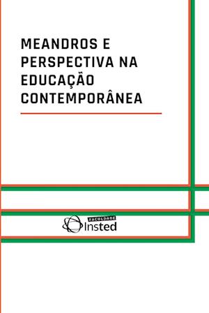 Meandros E Perspectiva Na Educação Contemporânea