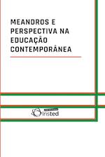 Meandros E Perspectiva Na Educação Contemporânea