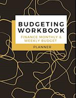 Budgeting Workbook Finance Monthly & Weekly Budget Planner