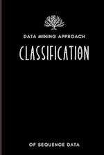 Data mining approach to classification of sequence data