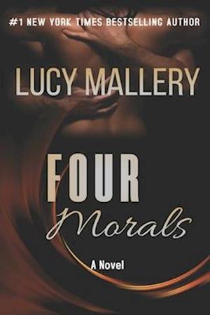 Four morals: A Novel