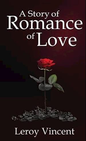 A Story of Romance of Love