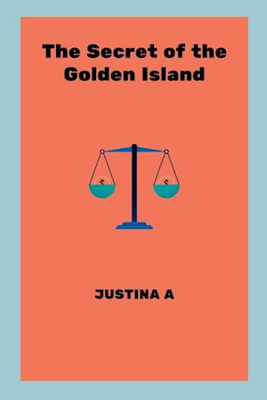 The Secret of the Golden Island