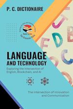 Language and Technology-Exploring the Intersection of English, Blockchain, and AI