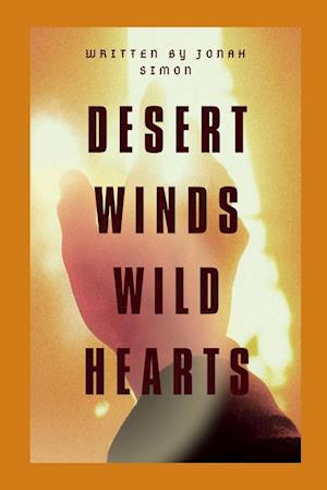 Desert Winds, Wild Hearts