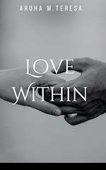 LOVE WITHIN