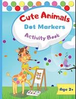 Cute Animals Dot Marker Activity Book