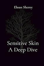 Sensitive Skin A Deep Dive