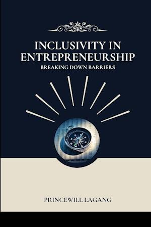 Inclusivity in Entrepreneurship