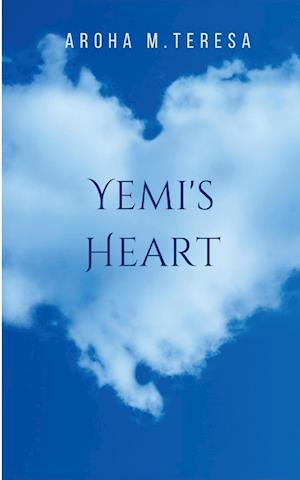 YEMI'S HEART