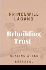 Rebuilding Trust