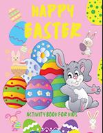 Happy Easter Activity Book for Kids