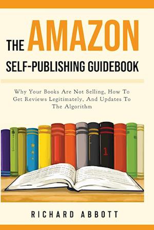 The Amazon Self-Publishing Guidebook