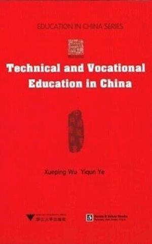 Technical and Vocational Education in China