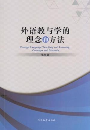 Foreign language teaching and learning concepts and methods