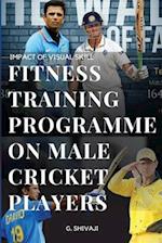 IMPACT OF VISUAL SKILL FITNESS TRAINING PROGRAMME ON MALE CRICKET PLAYERS 
