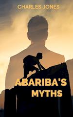 ABARIBA'S MYTHS