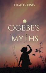 OGEBE'S MYTHS