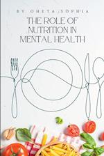 The Role of Nutrition in Mental Health