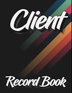 Client Record Book: 120 Customers Full Page, New And Improved Design, Alphabetical Order, Great Gift For All Small Business Owners, Abstract Cover 