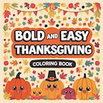 Thanksgiving Bold & Easy Coloring Book