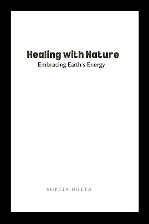 Healing with Nature