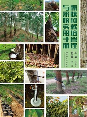 Handbook for Rubber Tree Cultivation and Propolis Collection