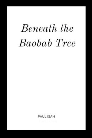 Beneath the Baobab Tree