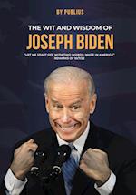 The Wit and Wisdom of Joseph Biden