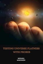 Testing universe flatness with probes