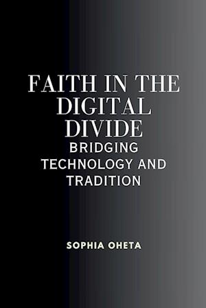 Faith in the Digital Divide