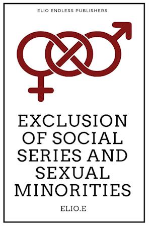 Exclusion Of Social Series And Sexual Minorities