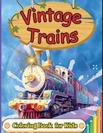 Vintage Trains Coloring Book for Kids