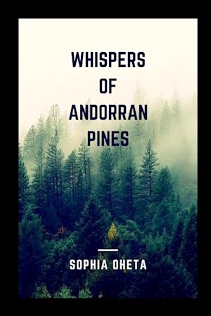 Whispers of Andorran Pines