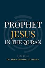 Prophet Jesus PBUH In The Quran