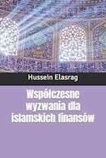 Wspólczesne wyzwania dla islamskich finansów