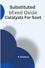 Substituted Mixed Oxide Catalysts For Soot