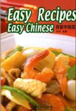 Easy Recipes Easy Chinese