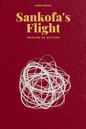 Sankofa's Flight