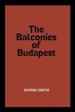 The Balconies of Budapest