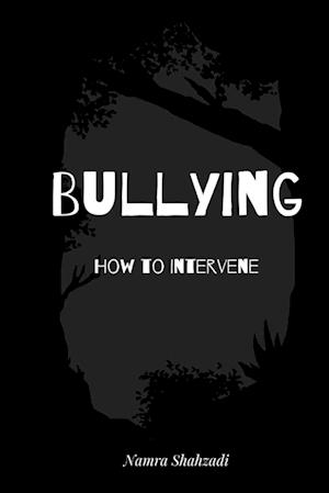 Bullying - How to Intervene