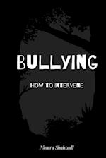 Bullying - How to Intervene 