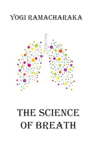 The Science of Breath
